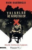 Yalanlar Ve Gercekler - Babüroglu, Naim