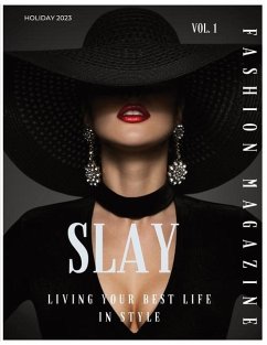 Slay Fashion Magazine - Henson, Paulette R