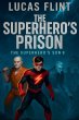 The Superhero's Prison - Bild 1