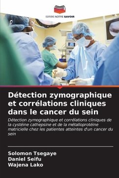 Détection zymographique et corrélations cliniques dans le cancer du sein - Tsegaye, Solomon;Seifu, Daniel;Lako, Wajena