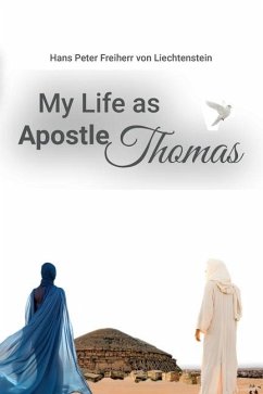 My Life as Apostle Thomas - Peter Freiherr von Liechtenstein, Hans
