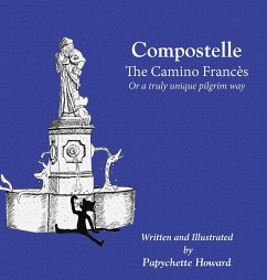 Compostelle The Camino Frances - Howard, Papychette