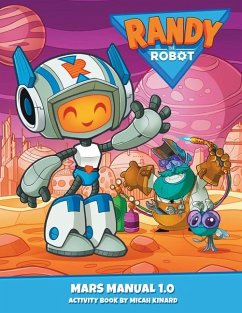 Randy The Robot Mars Manual 1.0 - Kinard, Micah