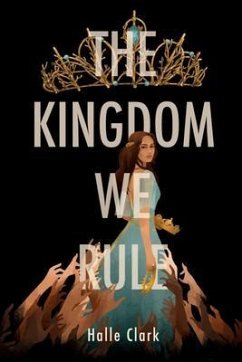 The Kingdom We Rule (eBook, ePUB) - Clark, Halle