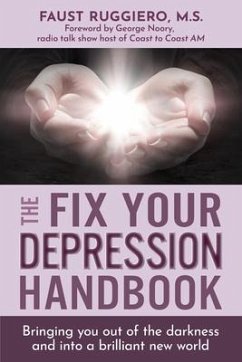 The Fix Your Depression Handbook (eBook, ePUB) - Ruggiero, Faust