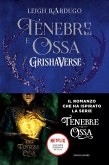 Tenebre e ossa. GrishaVerse Tenebre e ossa. GrishaVerse