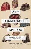 Why Human Nature Matters (eBook, PDF)