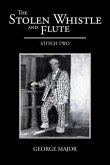 The Stolen Whistle and Flute (eBook, ePUB) The Stolen Whistle and Flute (eBook, ePUB)