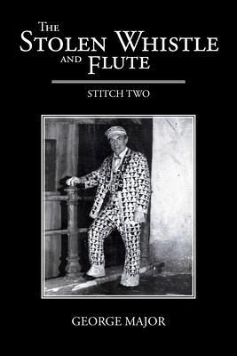 The Stolen Whistle and Flute (eBook, ePUB) The Stolen Whistle and Flute (eBook, ePUB)