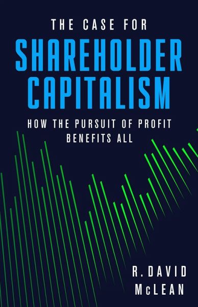 The Case for Shareholder Capitalism (eBook, ePUB)