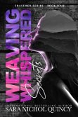 Weaving Whispered Secrets (eBook, ePUB) Weaving Whispered Secrets (eBook, ePUB)