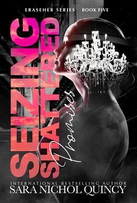 Seizing Shattered Promises (eBook, ePUB) Seizing Shattered Promises (eBook, ePUB)