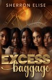 Excess Baggage (eBook, ePUB) Excess Baggage (eBook, ePUB)