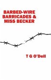 Barbed-wire, Barricades & Miss Becker (eBook, ePUB)