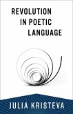 Revolution in Poetic Language (eBook, ePUB)