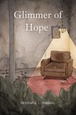 Glimmer of Hope (eBook, ePUB) Glimmer of Hope (eBook, ePUB)