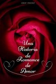 Una Historia de Romance de Amor (eBook, ePUB)