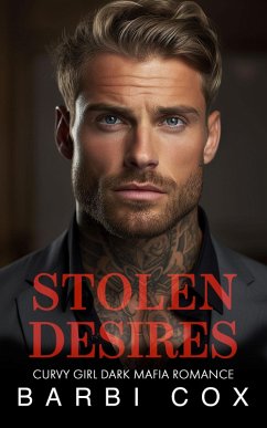 Stolen Desires (the Bratva Billionaires' Forbidden Darlings, #4) (eBook, ePUB) - Cox, Barbi