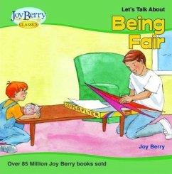 Let's Talk about Being Fair (eBook, ePUB) - Berry, Joy Let's Talk about Being Fair (eBook, ePUB) - Berry, Joy