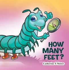 How Many Feet? (eBook, ePUB) - Netter, Catherine Sutera