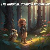 The Magical Meadow Adventure (eBook, ePUB)