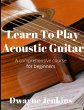 Learn To Play Acoustic Guitar (eBook,... - Bild 1