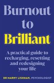 From Burnout to Brilliant (eBook, ePUB)