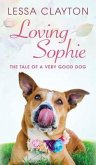 Loving Sophie (eBook, ePUB) Loving Sophie (eBook, ePUB)