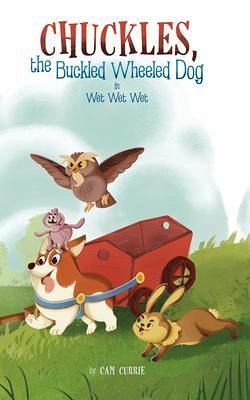 Chuckles, the Buckled Wheeled Dog (eBook, ePUB) Chuckles, the Buckled Wheeled Dog (eBook, ePUB)