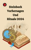 Steinbock Vorhersagen Und Rituale 2024 (eBook, ePUB)