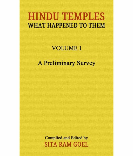 Hindu Temples: What happened to them, Vol.1 (eBook, ePUB) Hindu Temples: What happened to them, Vol.1 (eBook, ePUB)