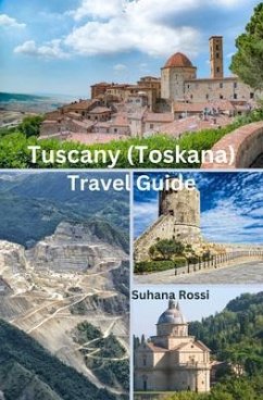 Cover Tuscany (Toskana) Travel Guide (eBook, ePUB)