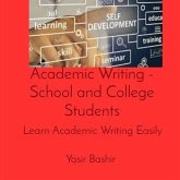 Academic Writing - School and College Students (eBook, ePUB)