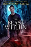 The Beast Within (The Elite Series, #1) (eBook, ePUB)