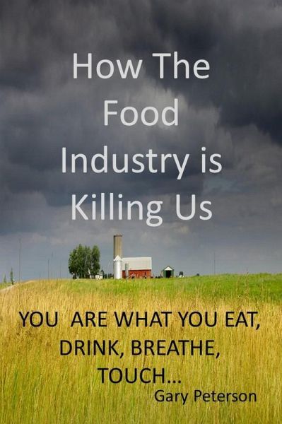 How the Food Industry is Killing Us (eBook, ePUB) How the Food Industry is Killing Us (eBook, ePUB)