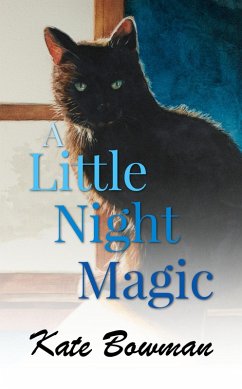 A Little Night Magic (eBook, ePUB) - Bowman, Kate