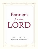 Banners for the LORD (eBook, ePUB)