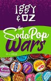 Iggy & Oz: The Soda Pop Wars (eBook, ePUB)