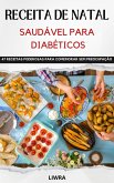 TITULO Livro de receitas de Natal saudável para diabéticos - 47 receitas para comemorar sem preocupações (eBook, ePUB)