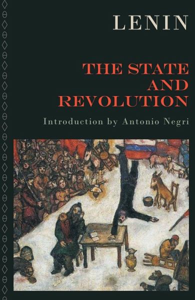 The State and Revolution (eBook, ePUB) The State and Revolution (eBook, ePUB)