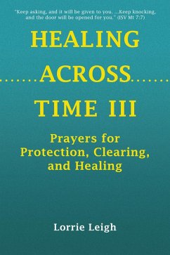 HEALING ACROSS TIME III (eBook, ePUB)