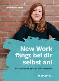 New Work fängt bei dir selbst an! (eBook, ePUB)