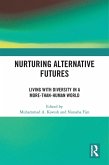 Nurturing Alternative Futures (eBook, ePUB)