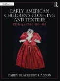 Early American Children's Clothing and Textiles (eBook, ePUB)