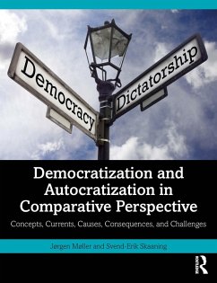 Democratization and Autocratization in Comparative Perspective (eBook, PDF) - Møller, Jørgen; Skaaning, Svend-Erik