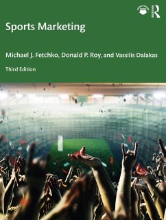 Sports Marketing (eBook, PDF) - Fetchko, Michael J. J.; Roy, Donald P. P.; Dalakas, Vassilis