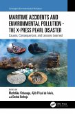 Maritime Accidents and Environmental Pollution - The X-Press Pearl Disaster (eBook, PDF)