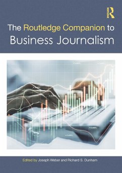 The Routledge Companion to Business Journalism (eBook, ePUB)