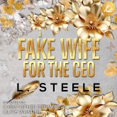 A Fake Wife for the CEO: Ein Enemies-to-Lovers-Liebesroman (MP3-Download)