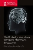 The Routledge International Handbook of Homicide Investigation (eBook, PDF)